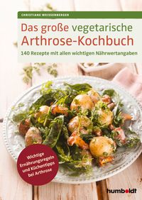 Bild vom Artikel Das große vegetarische Arthrose-Kochbuch vom Autor Christiane Weissenberger