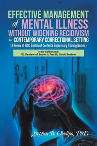 Produktbild: Effective Management of Mental Illness Without Widening Recidivism in Contemporary Correctional Setting