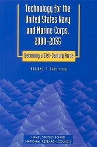 Produktbild: Technology for the United States Navy and Marine Corps, 2000-2035: Becoming a 21st-Century Force