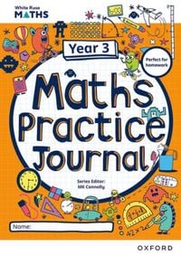 Produktbild: Year 3 Maths Workbook &ndash; White Rose Maths Practice Journal &ndash; KS2 Week-by-Week Maths Practice for the Full School Year
