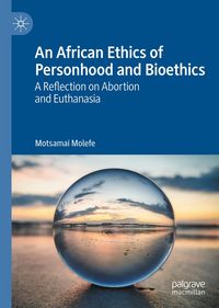 Produktbild: An African Ethics of Personhood and Bioethics