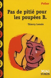 Produktbild: Pas de piti&eacute; pour les poup&eacute;es B.