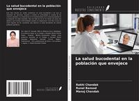 Produktbild: La salud bucodental en la poblaci&oacute;n que envejece