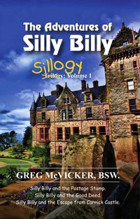 Produktbild: The Adventures of Silly Billy: Sillogy - Volume 1.