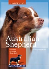Bild vom Artikel Australian Shepherd vom Autor Claudia Bosselmann