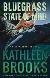 Produktbild: Bluegrass State of Mind (Bluegrass Series, #1)
