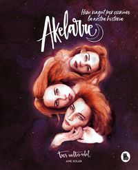 Produktbild: Akelarre : hem vingut per escriure la nostra hist&ograve;ria