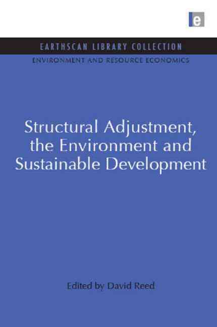 Produktbild: Reed, D: Structural Adjustment, the Environment and Sustaina