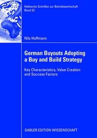 Produktbild: German Buyouts Adopting a Buy and Build Strategy