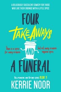 Produktbild: Four Takeaways and a Funeral: A Second Chance Comedy