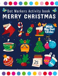 Produktbild: Dot Markers Activity Book Merry Christmas