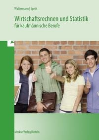 Produktbild: Wirtschaftsrechnen und Statistik f&uuml;r kaufm&auml;nnische Berufe