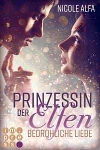 Produktbild: Prinzessin der Elfen 1: Bedrohliche Liebe