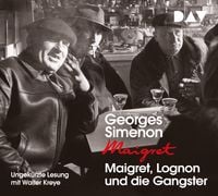 Bild vom Artikel Maigret, Lognon und die Gangster vom Autor Georges Simenon
