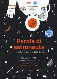 Produktbild: Parola di astronauta. Le nostre imprese nello spazio