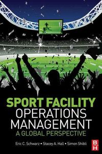 Produktbild: Schwarz, E: Sport Facility Operations Management