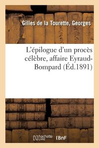 Produktbild: L'&eacute;pilogue d'un proc&egrave;s c&eacute;l&egrave;bre, affaire Eyraud-Bompard