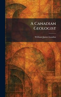 Produktbild: A Canadian Geologist
