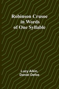 Produktbild: Robinson Crusoe - in Words of One Syllable