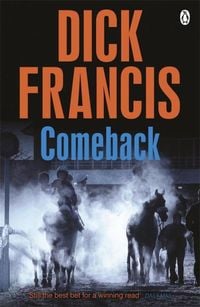 Bild vom Artikel Comeback vom Autor Dick Francis