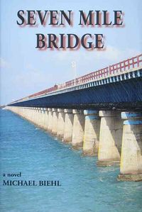 Produktbild: Biehl, M: Seven Mile Bridge