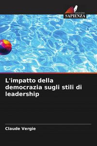 Produktbild: L'impatto della democrazia sugli stili di leadership