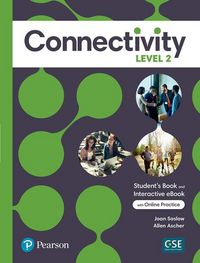 Produktbild: Connectivity Level 2 Student's Book & Interactive Student's eBook with Online Practice, Digital Resources and App