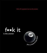 Produktbild: F--K It Is The Answ