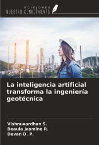 Produktbild: La inteligencia artificial transforma la ingenier&iacute;a geot&eacute;cnica
