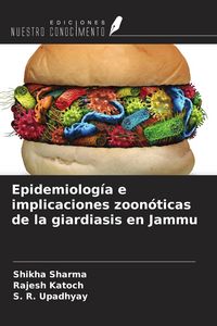 Produktbild: Epidemiolog&iacute;a e implicaciones zoon&oacute;ticas de la giardiasis en Jammu