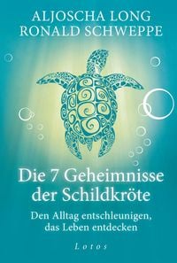 Produktbild: Die 7 Geheimnisse der Schildkr&ouml;te (Geschenkausgabe)