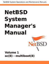 Produktbild: NetBSD System Manager's Manual - Volume 1
