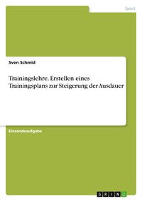 Produktbild: Trainingslehre. Erstellen eines Trainingsplans zur Steigerung der Ausdauer
