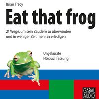 Bild vom Artikel Eat that frog vom Autor Brian Tracy