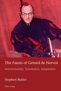 Produktbild: The &laquo;Fausts&raquo; of G&eacute;rard de Nerval