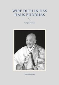 Produktbild: Wirf dich in das Haus Buddhas