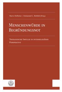 Produktbild: Menschenw&uuml;rde in Begr&uuml;ndungsnot