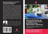 Produktbild: Desenvolvimento de Complexos de Tiazol-guanidina para Aplica&ccedil;&otilde;es Catal&iacute;ticas