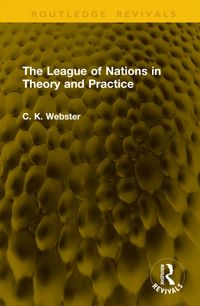 Produktbild: Webster, C: League of Nations in Theory and Practice