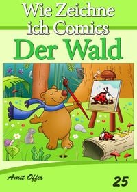 Produktbild: Zeichnen B&uuml;cher: Wie Zeichne ich Comics - Der Wald