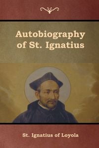 Produktbild: Autobiography of St. Ignatius