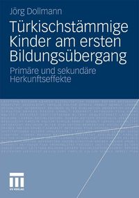 Produktbild: T&uuml;rkischst&auml;mmige Kinder am ersten Bildungs&uuml;bergang