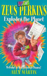 Produktbild: Martin, A: Zeus Perkins and The Exploding Planet