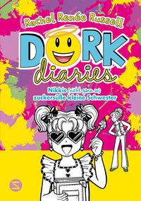 Produktbild Dork Diaries. Nikkis (nicht ganz so) zuckersüße kleine Schwester