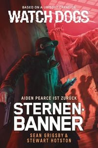 Produktbild: Watch Dogs: Aiden Pearce &ndash; Sternenbanner