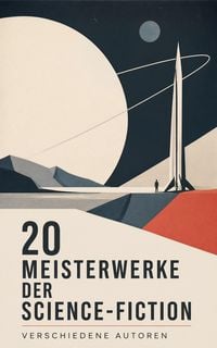Produktbild: 20 Meisterwerke der Science-Fiction