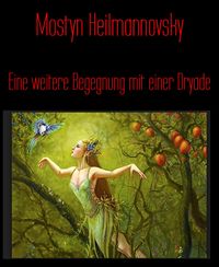 Produktbild: Eine weitere Begegnung mit einer Dryade