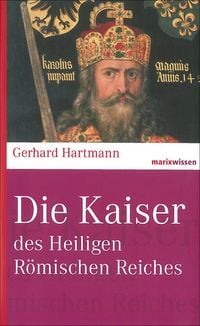 Produktbild: Die Kaiser des Heiligen R&ouml;mischen Reiches