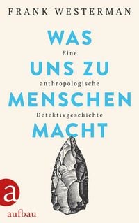 Produktbild: Was uns zu Menschen macht