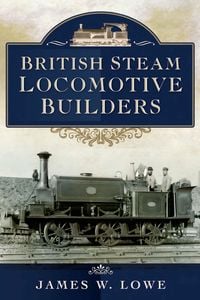 Produktbild: British Steam Locomotive Builders